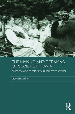 The Making and Breaking of Soviet Lithuania - Davoli&