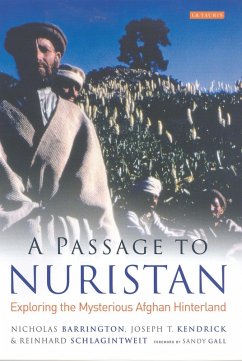 A Passage to Nuristan (eBook, PDF) - Barrington, Nicholas; Schlagintweit, Reinhard; Kendrick, Joseph T.