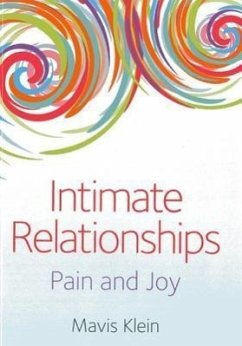 Intimate Relationships: Pain and Joy - Klein, Mavis
