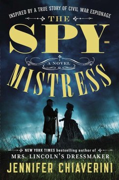 The Spymistress - Chiaverini, Jennifer