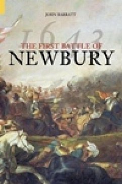 The First Battle of Newbury 1643 (eBook, ePUB) - Barratt, John