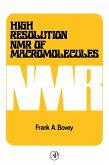 High Resolution NMR of Macromolecules (eBook, PDF)