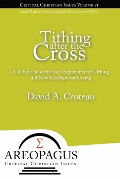 Tithing After the Cross - Croteau, David A.