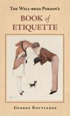 The Well-Bred Person's Book of Etiquette (eBook, ePUB)