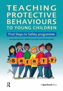 Teaching Protective Behaviours to Young Children - Gelenter, Carolyn; Prescott, Nadine; Riley, Belinda
