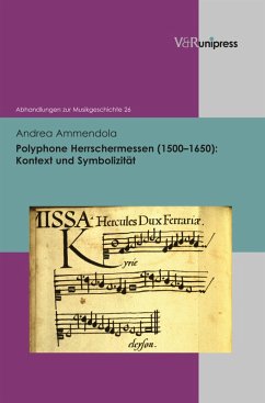 Polyphone Herrschermessen (1500-1650) (eBook, PDF) - Ammendola, Andrea