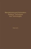 Control and Dynamic Systems V49: Manufacturing and Automation Systems: Techniques and Technologies (eBook, PDF)