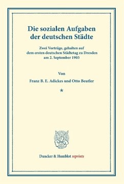 Die sozialen Aufgaben - Adickes, Franz B. E.;Beutler, Otto