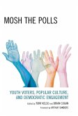Mosh the Polls (eBook, ePUB)