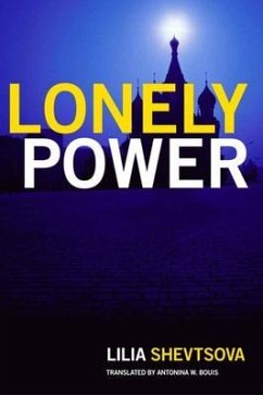 Lonely Power (eBook, ePUB) - Shevtsova, Lilia