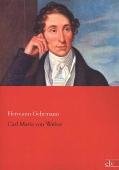 Carl Maria von Weber - Gehrmann, Hermann