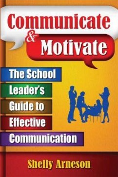 Communicate and Motivate - Arneson, Shelly