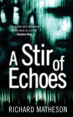 A Stir of Echoes - Matheson, Richard