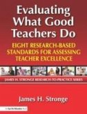 Evaluating What Good Teachers Do