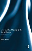 Law and the Making of the Soviet World