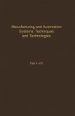 Control and Dynamic Systems V48: Manufacturing and Automation Systems: Techniques and Technologies (eBook, PDF)