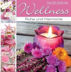 Wellness - Ruhe und Harmonie