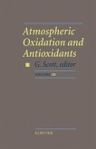 Atmospheric Oxidation and Antioxidants (eBook, PDF) Atmospheric Oxidation and Antioxidants (eBook, PDF)