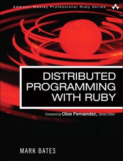 Distributed Programming with Ruby (eBook, ePUB) - Bates, Mark
