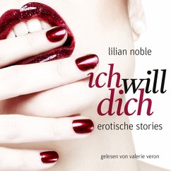 Ich will Dich - Noble, Lilian