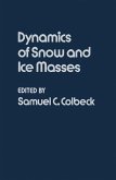 Dynamics of Snow and Ice Masses (eBook, PDF)