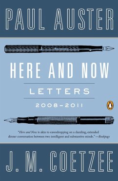 Here and Now - Auster, Paul;Coetzee, J. M.