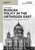 Russian Policy in the Orthodox East