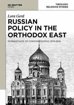 Russian Policy in the Orthodox East - Gerd, Lora