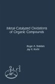 Metal-Catalyzed Oxidations of Organic Compounds (eBook, PDF)
