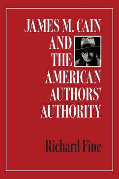 James M. Cain and the American Authors' Authority - Fine, Richard