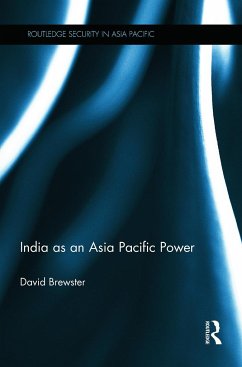 India as an Asia Pacific Power - Brewster, David