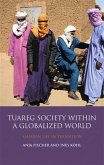 Tuareg Society within a Globalized World (eBook, PDF)
