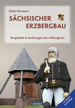 Sächsischer Erzbergbau (eBook, ePUB) - Hermann, Robin