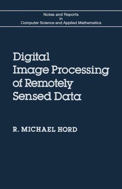 Digital Image Processing of Remotely Sensed Data (eBook, PDF) - Hord, R. M.
