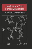 Handbook of Toxic Fungal Metabolites (eBook, PDF)