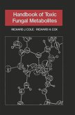 Handbook of Toxic Fungal Metabolites (eBook, PDF)