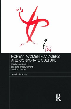 Korean Women Managers and Corporate Culture - Renshaw, Jean R