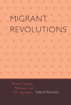 Migrant Revolutions (eBook, ePUB) - Kaussen, Valerie