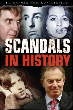 Scandals in History (eBook, ePUB) - Rayner, Ed; Stapley, Ron