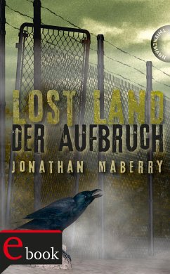 Der Aufbruch / Lost Land Bd.2 (eBook, ePUB) - Maberry, Jonathan