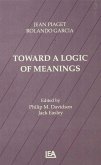 Toward A Logic of Meanings (eBook, PDF)