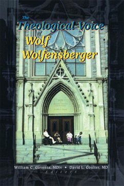 The Theological Voice of Wolf Wolfensberger (eBook, ePUB) - Gaventa, William C; Coulter, David