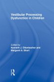Vestibular Processing Dysfunction in Children (eBook, ePUB)