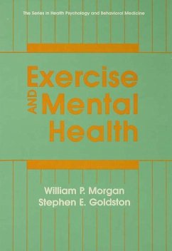 Exercise And Mental Health (eBook, PDF) - Morgan, William P.; Goldston, Stephen E.