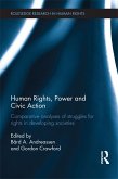 Human Rights, Power and Civic Action (eBook, ePUB)