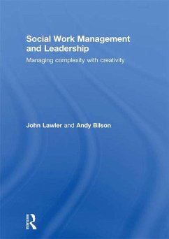 Social Work Management and Leadership (eBook, ePUB) - Lawler, John; Bilson, Andy