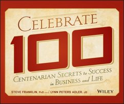 Celebrate 100 (eBook, PDF) - Franklin, Steve; Adler, Lynn Peters