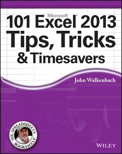 101 Excel 2013 Tips, Tricks and Timesavers (eBook, ePUB) - Walkenbach, John