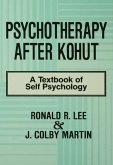 Psychotherapy After Kohut (eBook, ePUB)