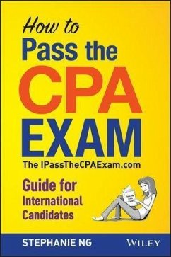 How To Pass The CPA Exam (eBook, ePUB) - Ng, Stephanie